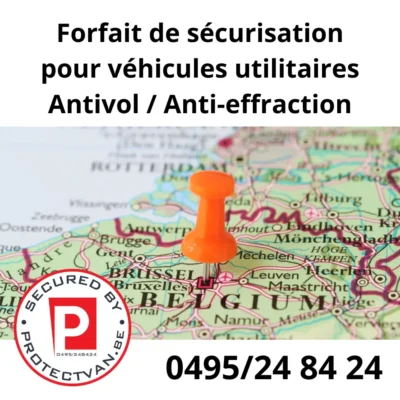 Forfait de sécurisation véhicules utilitaire partout en belgique