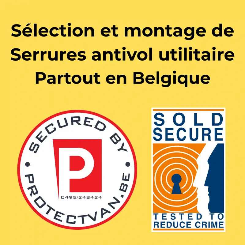 Sélection et installation Serrure antivol utilitaire certifiées par les assurances